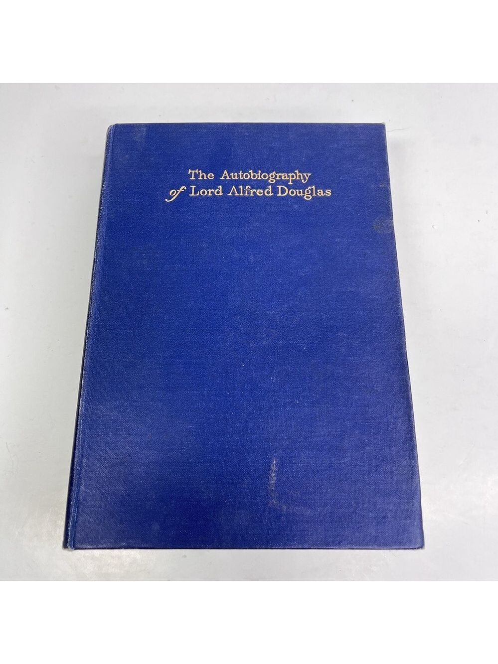 The Autobiography Of Lord Alfred Douglas By Martin Secker 1931 New Edition HC UK